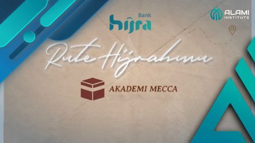 Rute Hijrahmu — Akademi Mecca