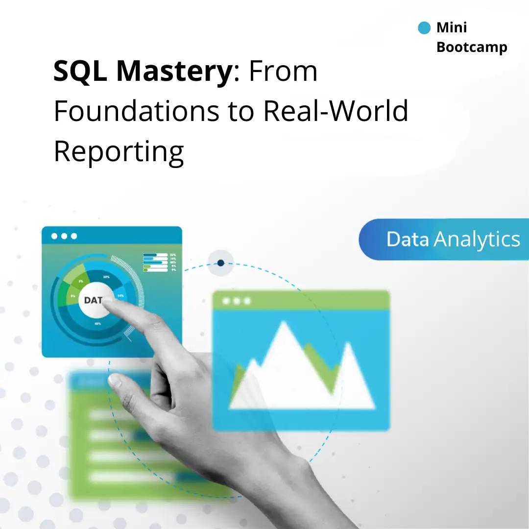 SQL Mastery: From Foundations to Real-World Reporting